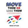 MOVE Them or Lose Them: A Leadership Framework for Developing People and Improving Performance