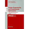 Integer Programming and Combinatorial Optimization: 14th International Conference, IPCO 2010 Lausanne, Switzerland, June 9-11, 2010 Proceedings