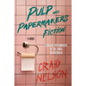 Pulp and Papermakers Fiction