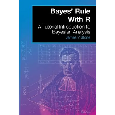 Bayes' Rule With R: A Tutorial Introduction to Bayesian Analysis
