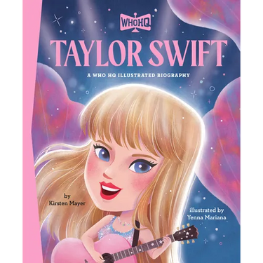 Taylor Swift: A Who HQ Illustrated Biography