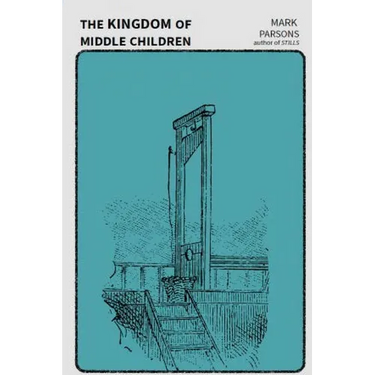 The Kingdom of Middle Children