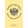 Scottish Land-Names: Their Origin and Meaning