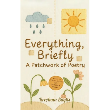 Everything, Briefly