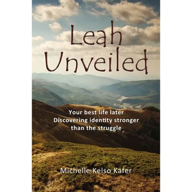 Leah Unveiled: Your Best Life Later, Discovering Identity Stronger Than the Struggle