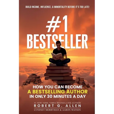 #1 Bestseller: How You Can Become A Bestselling Author In Only 30 Minutes A Day