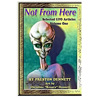 Not from Here: Selected UFO Articles