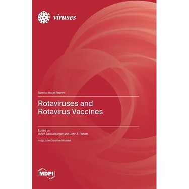 Rotaviruses and Rotavirus Vaccines