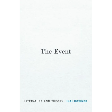 The Event: Literature and Theory