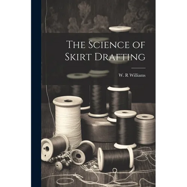 The Science of Skirt Drafting