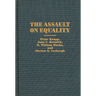 The Assault on Equality