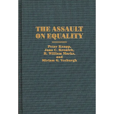 The Assault on Equality