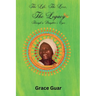 The Life, The Loss...... The Legacy: Through A Daughter's Eyes