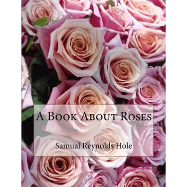 A Book About Roses