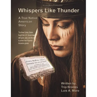 Whispers Like Thunder: The true Native American story of the three Conley sisters who fought the United States Government with guns, the law