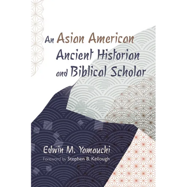 An Asian American Ancient Historian and Biblical Scholar