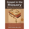 Gospel in the Rosary: Bible Study on the Mysteries of Christ