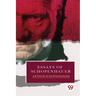 Essays of Schopenhauer