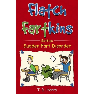 Flatch Fartkins Battles Sudden Fart Disorder