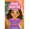 In Doll World Liliana Learns about Safety and Boundaries