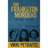 The Frankston Murders: 25 Years On