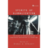 Spirits of Globalisation: The Growth of Pentecostalism and Spirituality in a Global Age