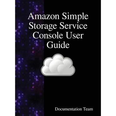 Amazon Simple Storage Service Console User Guide