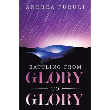Battling from Glory to Glory