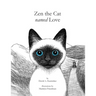 Zen the Cat Named Love