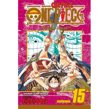 One Piece, Vol. 15: Straight Ahead!!!