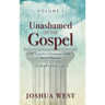 Unashamed of the Gospel
