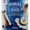 The Spinner's Book of Fleece: A Breed-By-Breed Guide to Choosing and Spinning the Perfect Fiber for Every Purpose