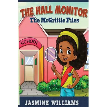 The Hall Monitor: The McGrittle Files