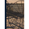 Charleston as a Market for Fruits and Vegetables; 279