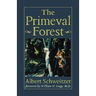 The Primeval Forest