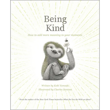 Being Kind: How to Add More Meaning to Your Moments
