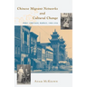 Chinese Migrant Networks and Cultural Change: Peru, Chicago, and Hawaii 1900-1936