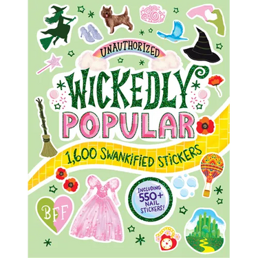 Unauthorized Wickedly Popular: 1,600 Swankified Stickers