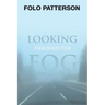 Looking Through the Fog