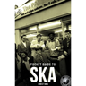Dead Straight Pocket Guide to Ska