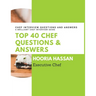 Top 40 Chef Questions and Answers: Chef Interview Questions and Answers to Prepare for a Job Interview