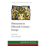 Humanism in Fifteenth-Century Europe