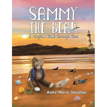 Sammy The Bear - A Magical Walk Through Time