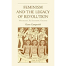 Feminism and the Legacy of Revolution: Nicaragua, El Salvador, Chiapas