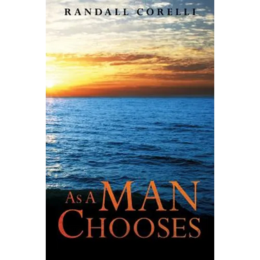 As A Man Chooses