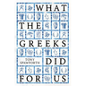 What the Greeks Did for Us
