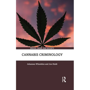Cannabis Criminology