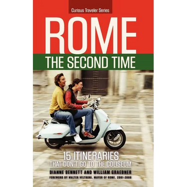 Rome the Second Time: 15 Itineraries That Don't Go to the Coliseum.