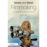 16mm and 8mm Filmmaking: An Essential Guide to Shooting on Celluloid