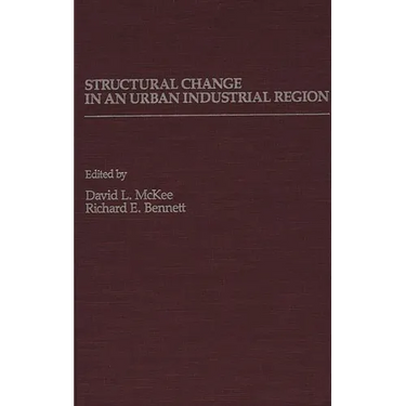 Structural Change in an Urban Industrial Region: The Northeastern Ohio Case
